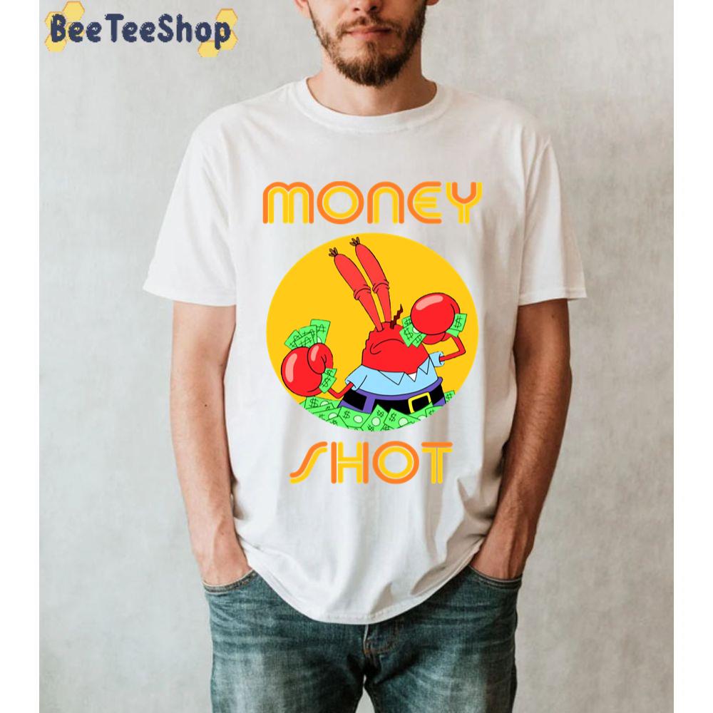 Mr Krabs Money Shot Unisex T-Shirt