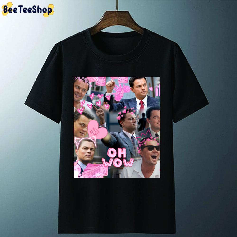 Oh Wow Sweet Leonardo Dicaprio Collage Unisex T-Shirt