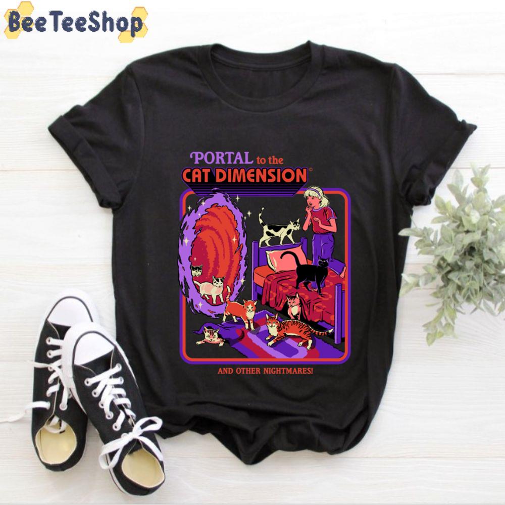 Portal To The The Cat Dimension And Other Nightmares Unisex T-Shirt