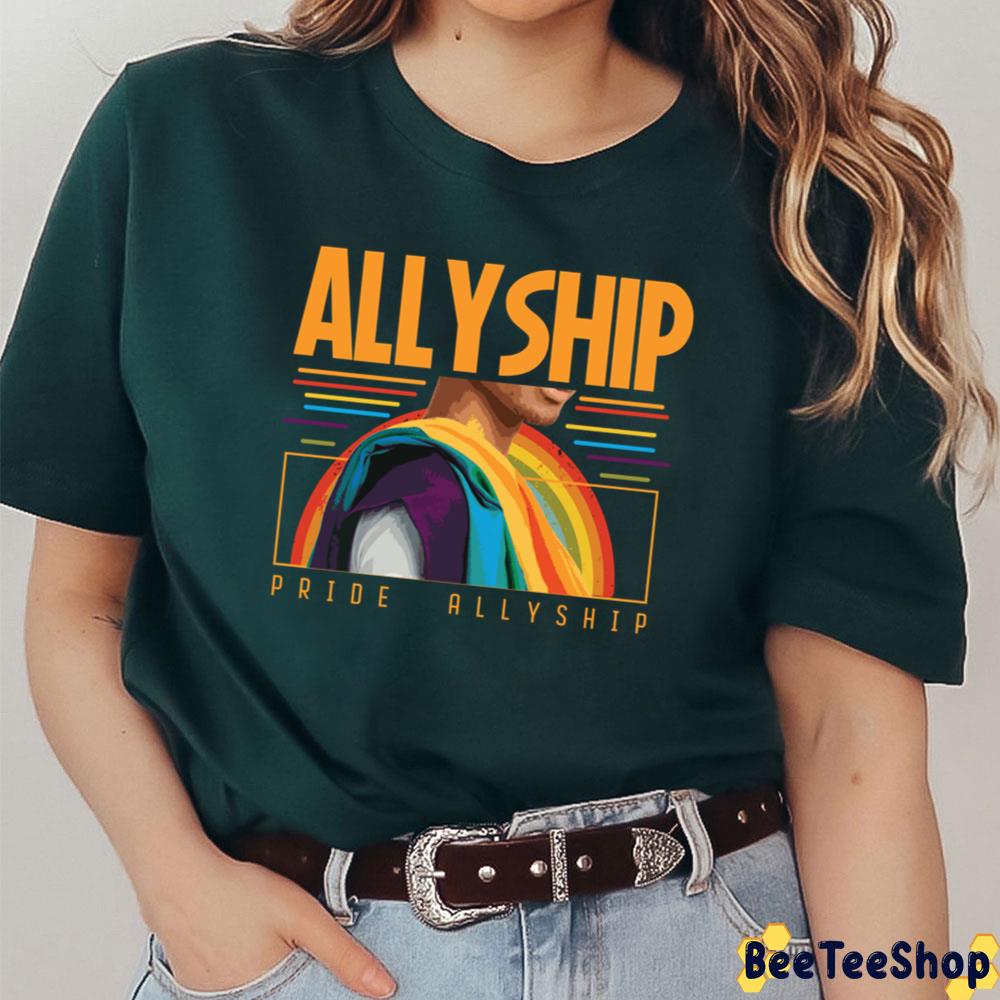 Pride Allyship Gay Happy Pried Month Unisex T-Shirt