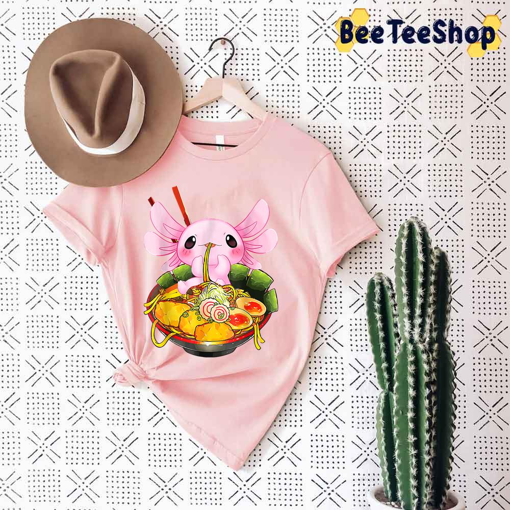 Ramen Axolotl Japanese Food Funny Unisex T-Shirt