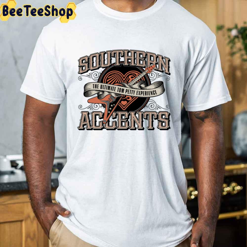 Southern The Ultimate Tom Petty Experience Accents Unisex T-Shirt