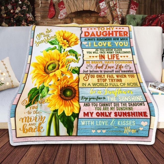 Sunflower To My Daughter Always Remember How Much I Love You You Are My Sunshine Premium Comfy Sofa Throw Blanket