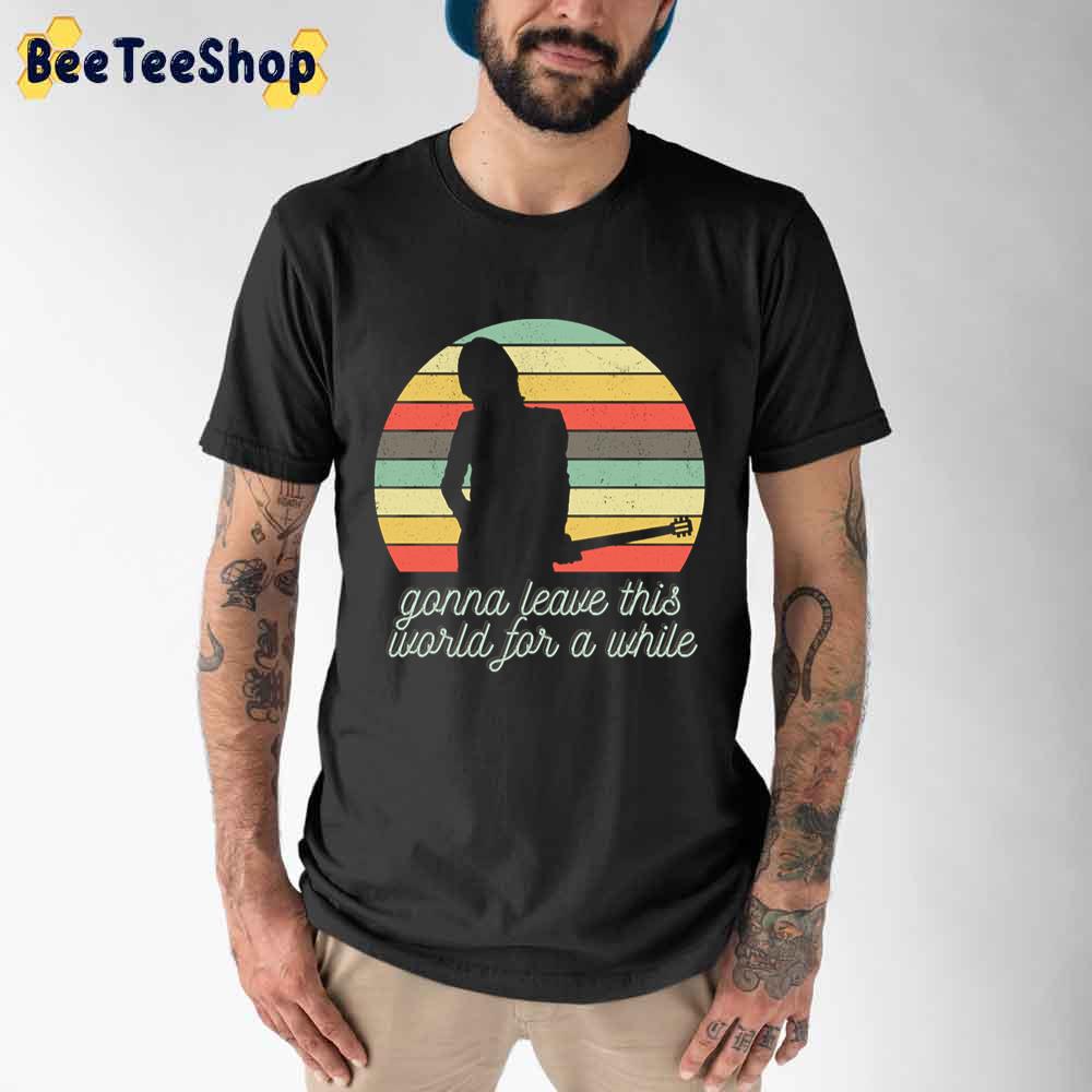 Sunset Tom Petty Gonna Leave This World For A While Unisex T-Shirt