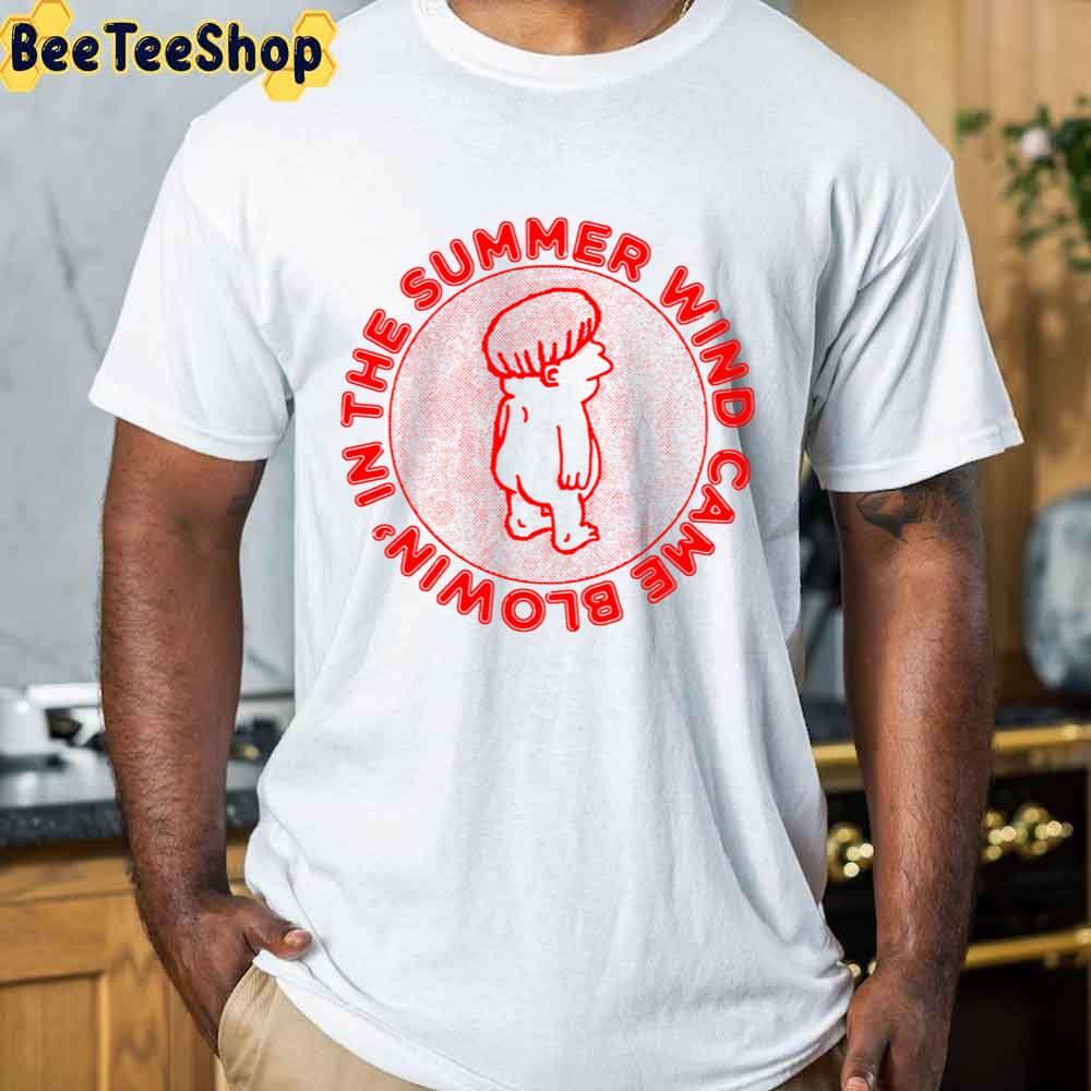 The Summer Wind Came Blowin In The Simpsons Unisex T-Shirt