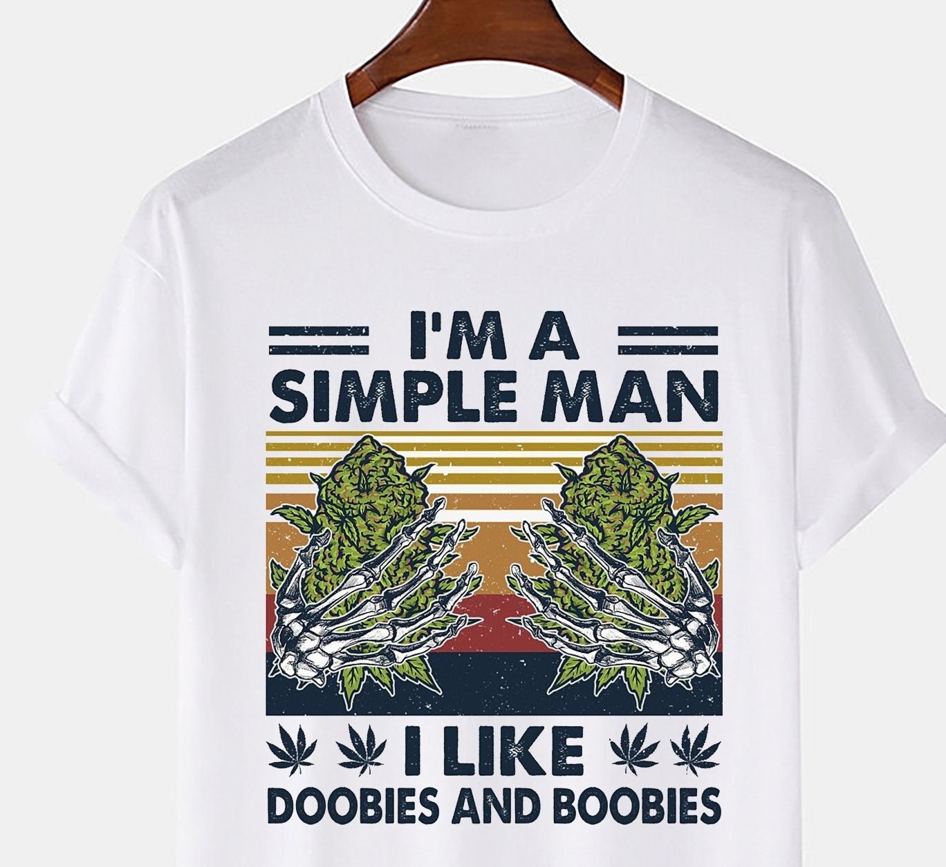 Vintage I’m A Simple Man I Like Doobies And Boobies Smoke Weed Unisex T-Shirt