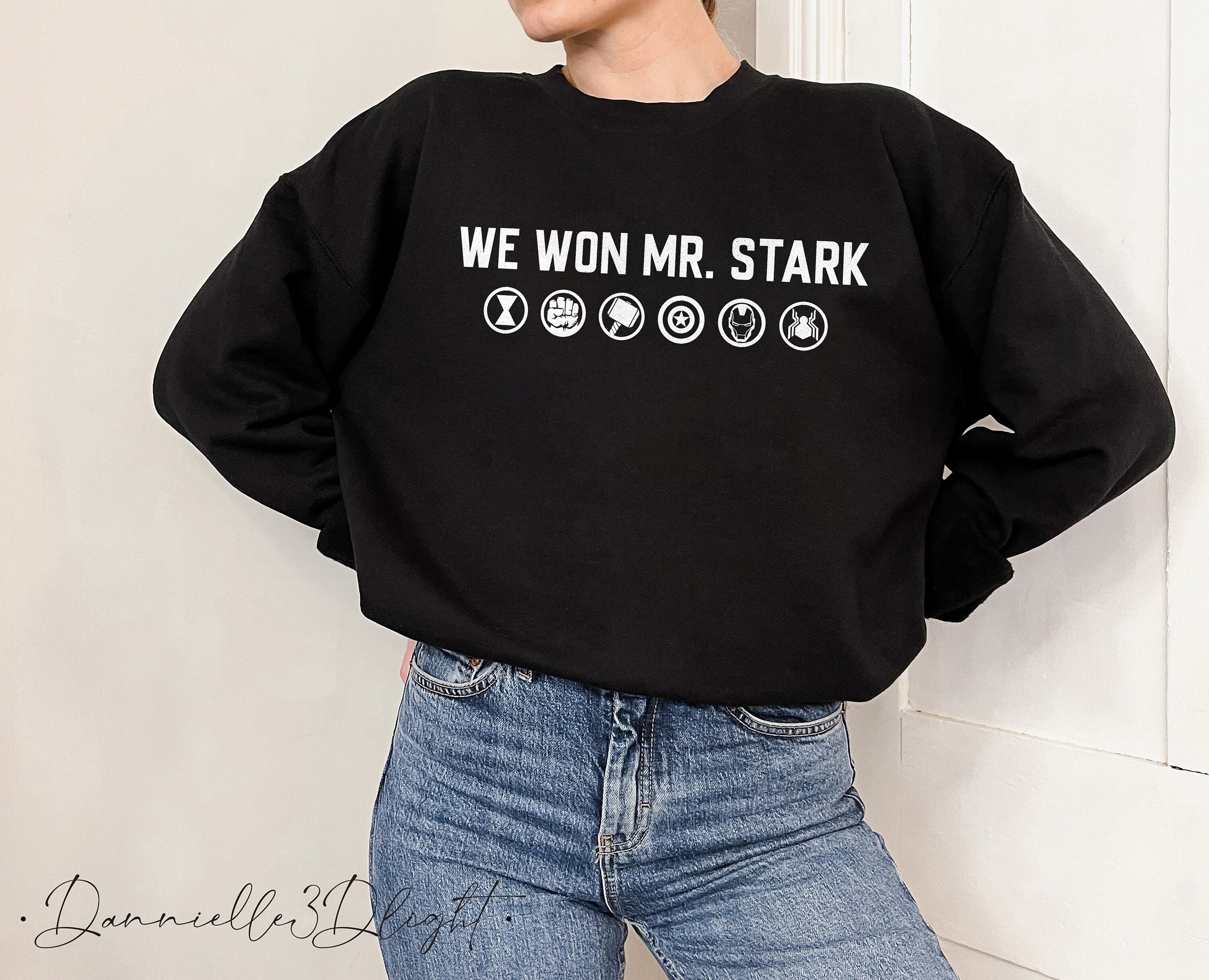 We Won Mr Stark Avengers End Game Unisex Sweatshirt