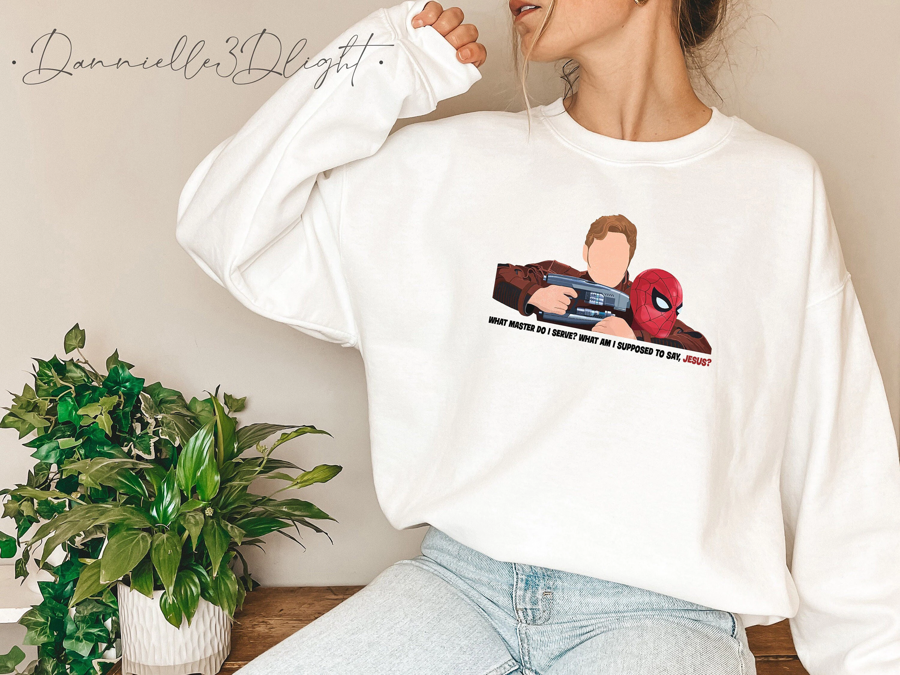 What Master Do I Serve What Am I Supposed To Say Jesus Funny Spider Man Unisex Sweatshirt