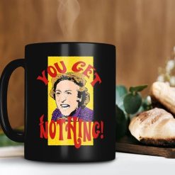 You Get Nothing! Mug Willy Wonka Mug Willy Wonka & The Chocolate Factory Mug Retro Vintage Mug 2 Premium Sublime Ceramic Coffee Mug Black