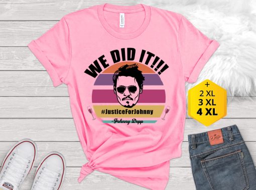 We Did It Justice For Johnny Depp Unisex T-Shirt