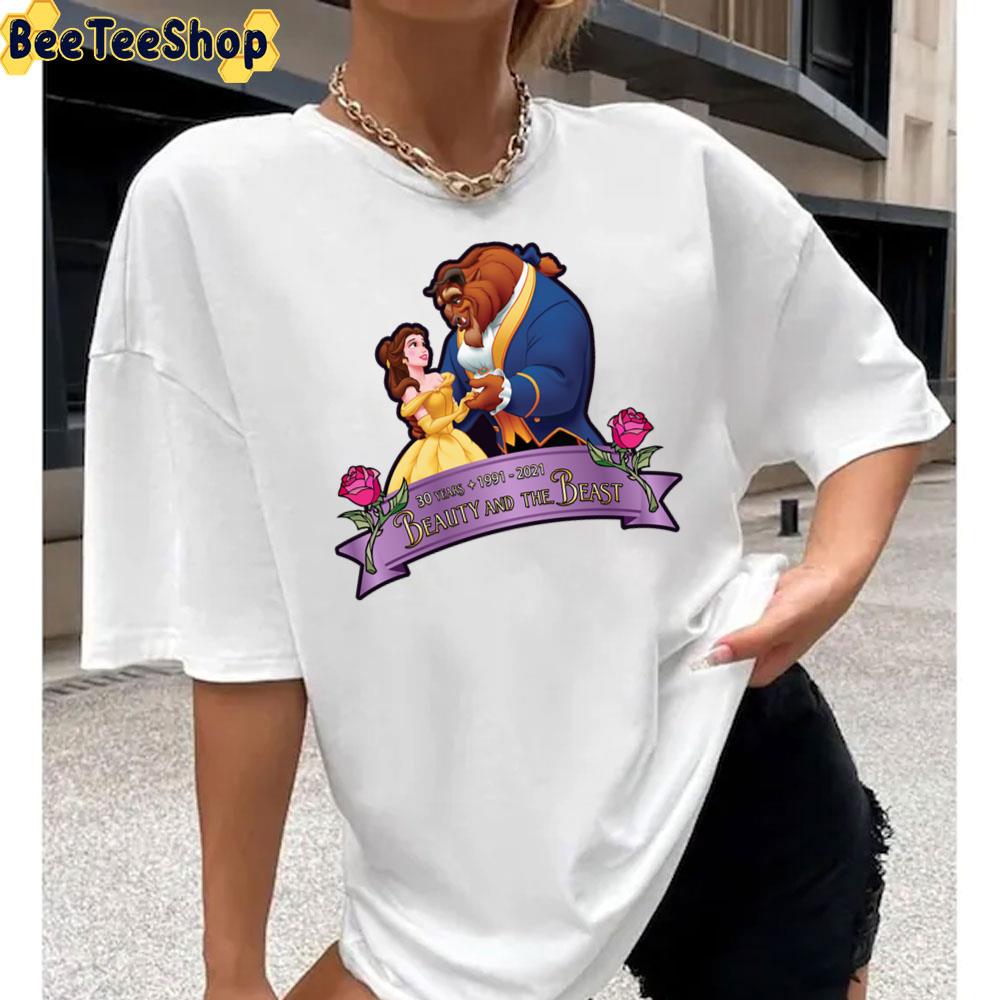 30 Years 1991 2021 Beauty And The Beast Unisex T-Shirt