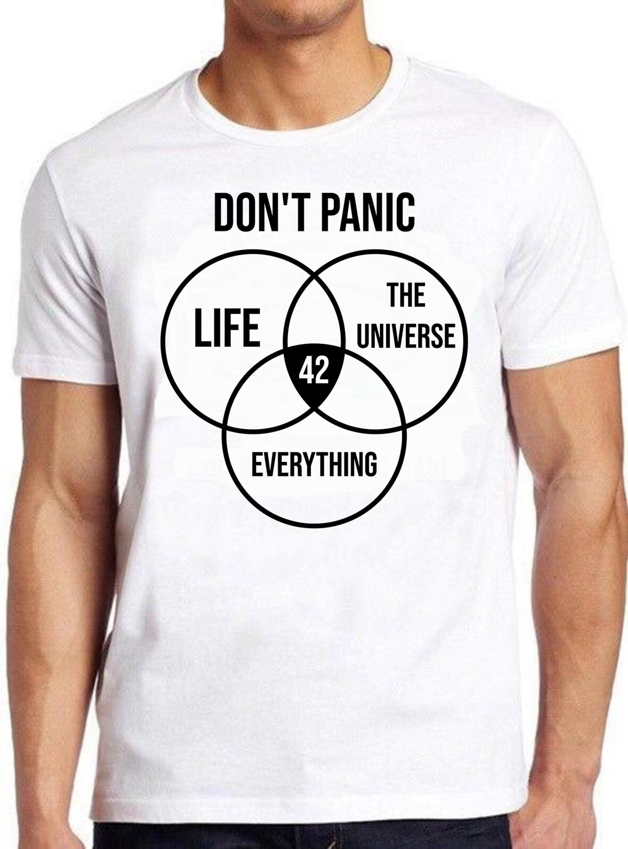 42 Don’t Panic Life The Universe Everything Unisex T-Shirt