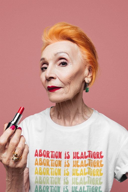 Abortion Is Healthcare Feminist Pro Choice Unisex T-Shirt