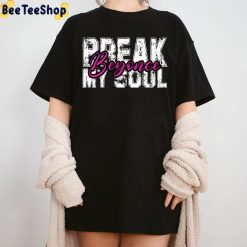 Break My Soul New Song 2022 Beyonce Unisex T-Shirt