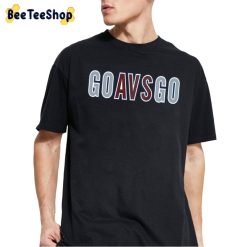 GO AVS GO Colorado Avalanche Unisex T-Shirt (Copy)