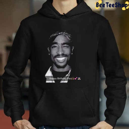 Happy Birthday Pac Tupac Rapper Unisex T-Shirt