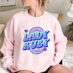 Justice For Lady Rudy And Shaye I Stand With Lady Ruby Unisex Sweatshirt