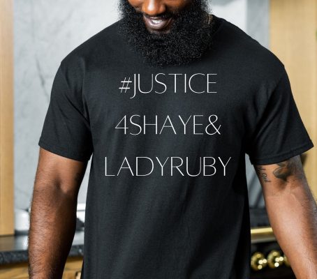 Justice For Shaye And Lady Ruby Unisex T-Shirt