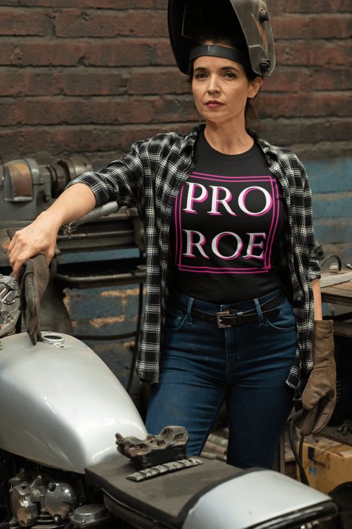 Pro Roe Pro Choice Unisex T-Shirt