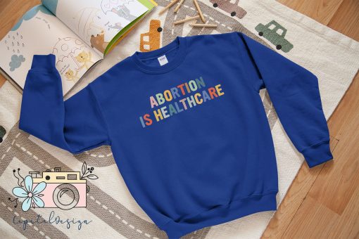 Retro Abortion Is Healthcare Pro Choice Unisex T-Shirt