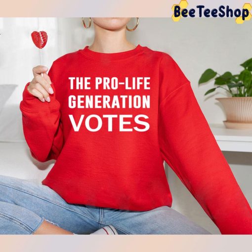 The Pro-Life Generation Votes Trend 2022 Unisex T-Shirt