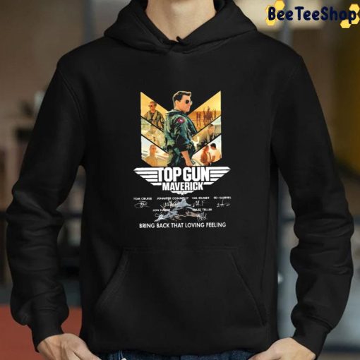Top Gun Maverick Bring Back That Loving Feeling Unisex T-Shirt
