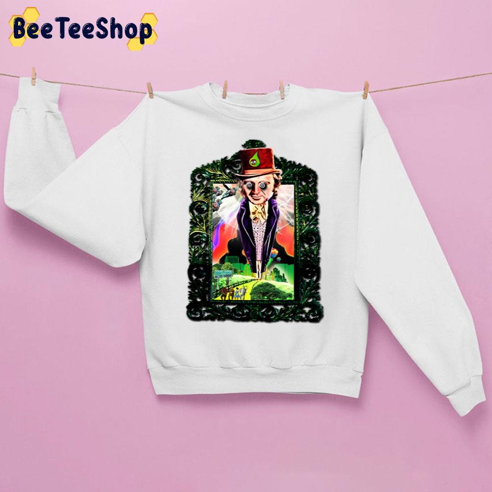 Acid Drop Wizard Of Wonka Willy Wonka Unisex Sweatshirt