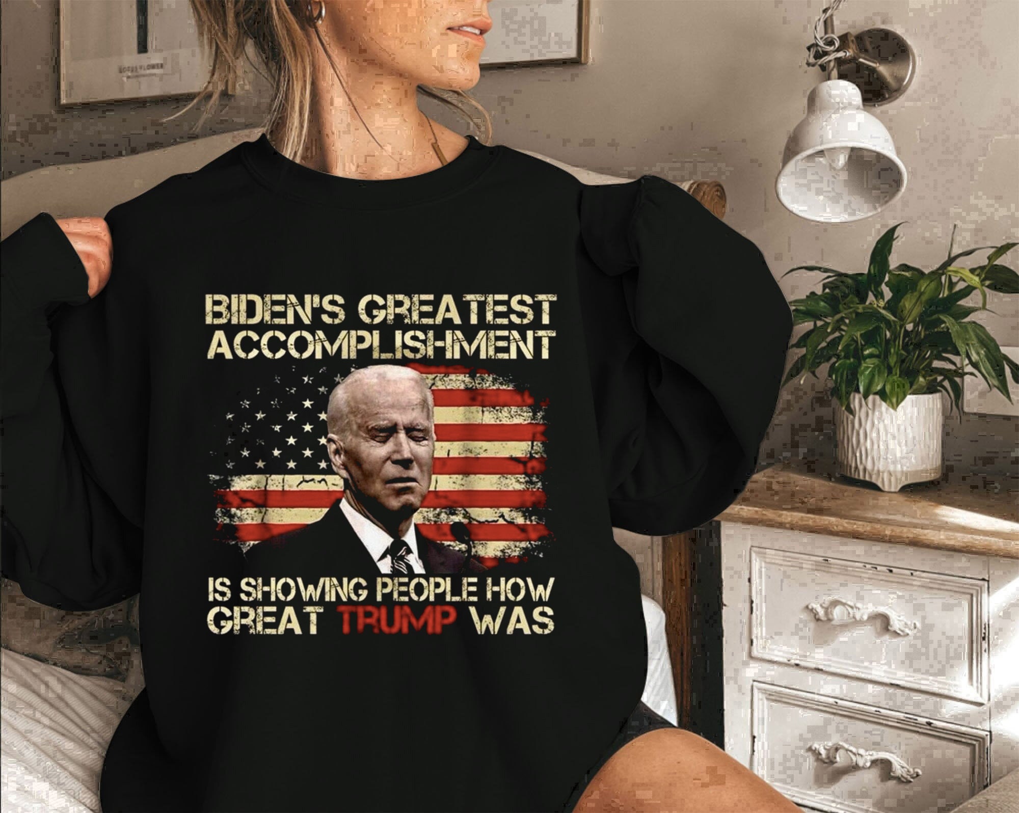 Biden Creates Accomplishment Is Showing People How Great Trump Was Unisex Sweatshirt