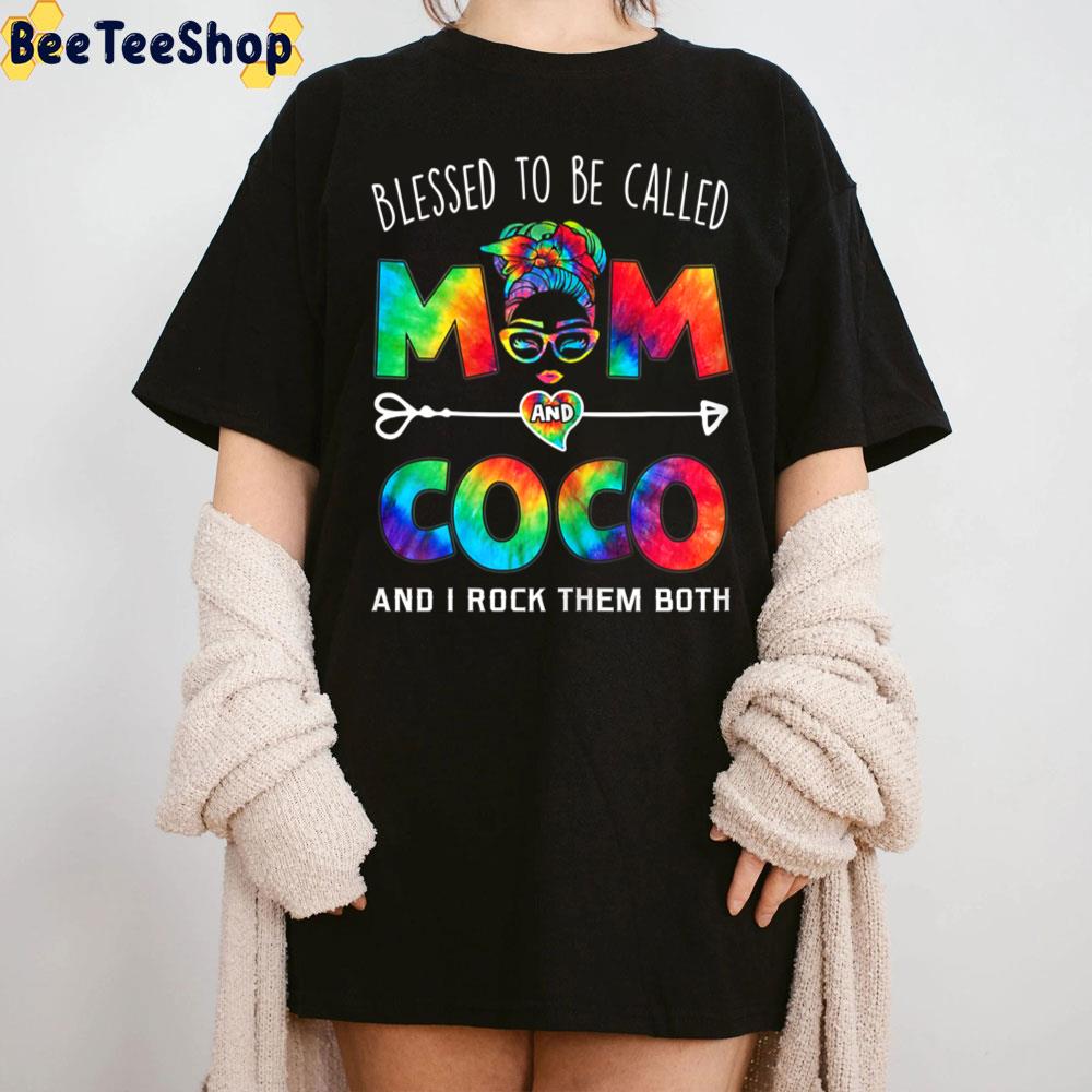 Blessed To Be Called Mom And Coco And I Rock Them Both Unisex T-Shirt