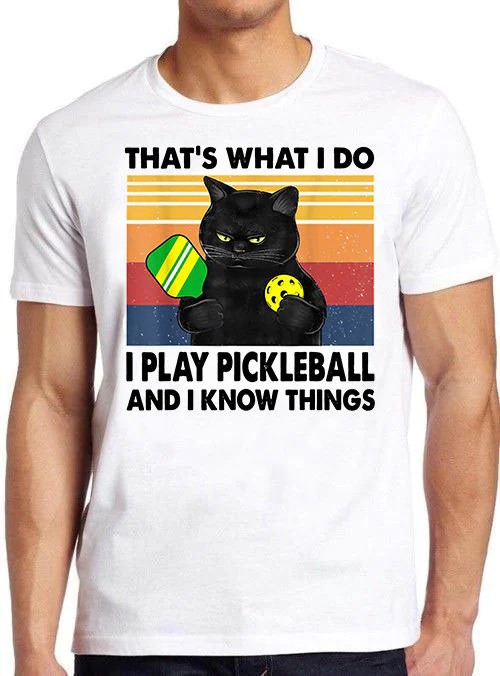 Cat Vintage That’s What I Do I Play Pickleball And I Know Things Unisex T-Shirt