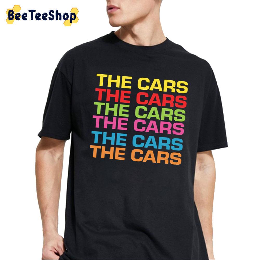 Colorful Art Text The Cars Band Unisex T-Shirt