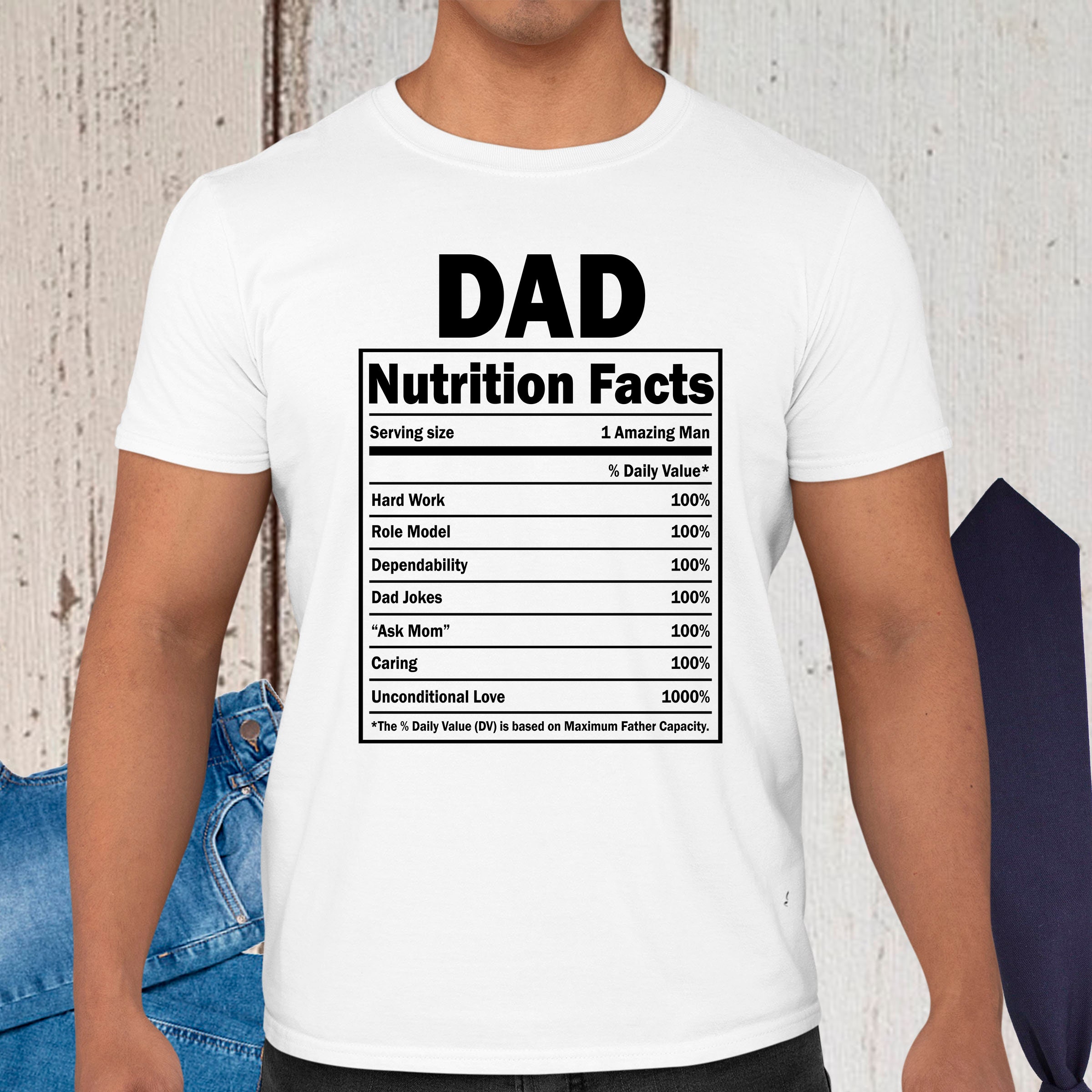 Dad Nutrition Facts Father’s Day Unisex T-Shirt