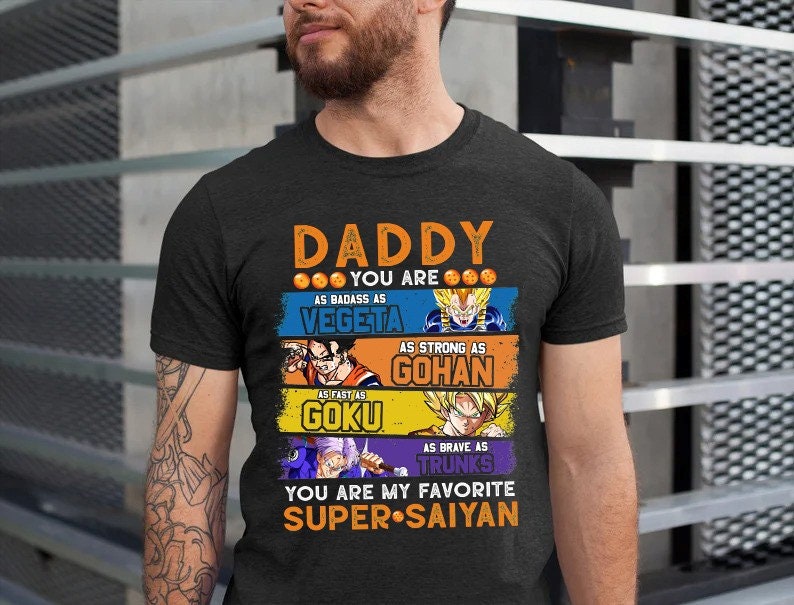 Daddy You Are My Favorite Super Saiyan Father’s Day Unisex T-Shirt