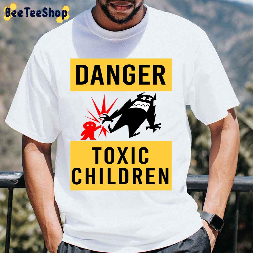 Danger Toxic Children Monsters Inc Unisex T-Shirt