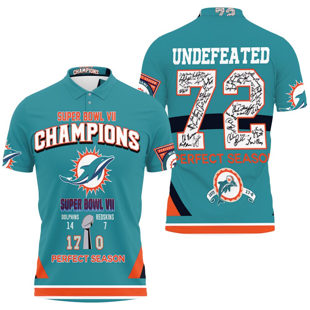 Dolphins Super Bowl Vii Champions 1972 Season Undefeated For Fan 3d Printed Polo Shirt All Over Print Shirt 3d T-shirt