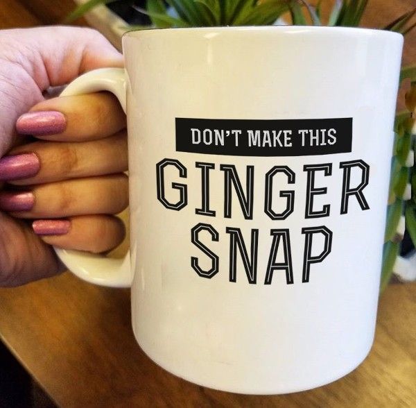 Don’t Make This Ginger Snap Premium Sublime Ceramic Coffee Mug White