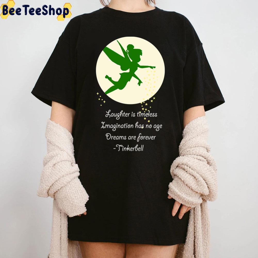 Dreams Are Forever Tinker Bell Unisex T-Shirt