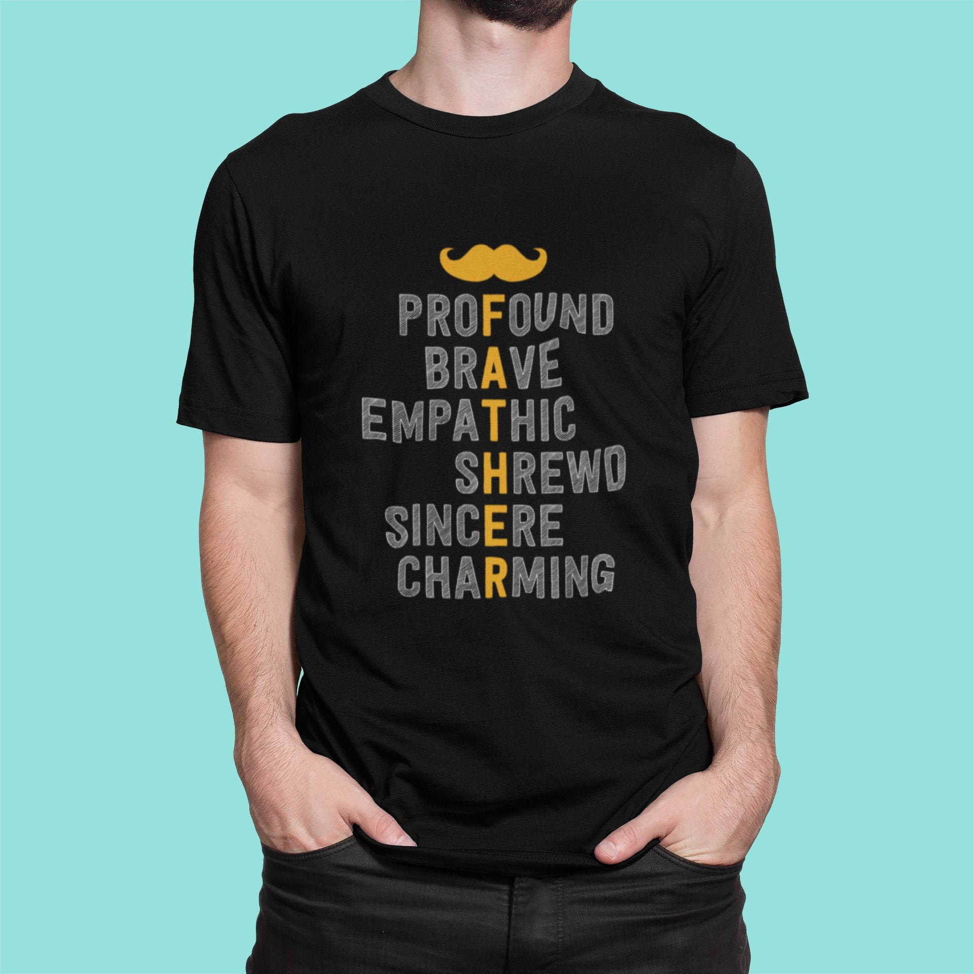 Father Profound Brave Empathic Shrewd Sincere Charming Father’s Day Unisex Shirt