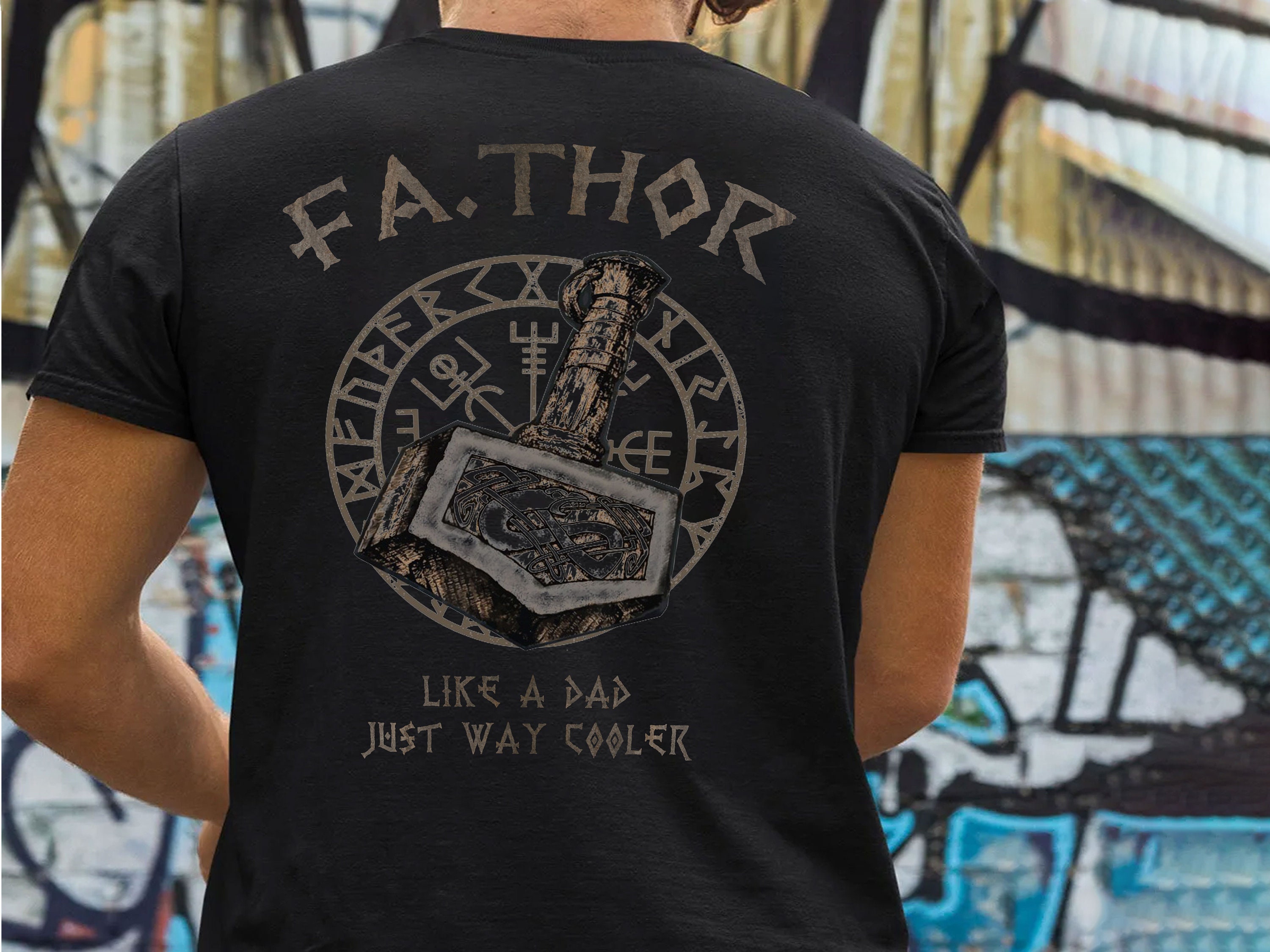 Fathor Dad Like A Dad Just Way Cooler Viking Father’s Day Unisex T-Shirt