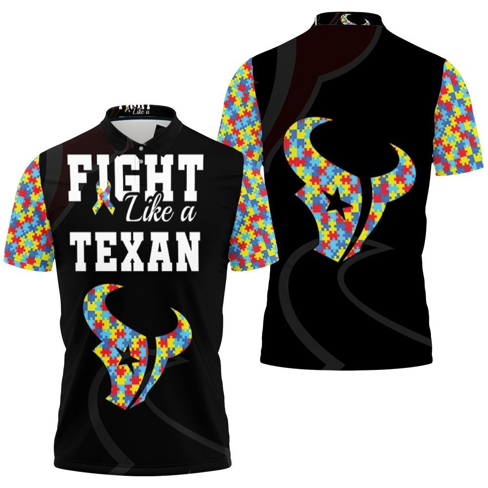 Fight Like A Houston Texans Autism Support Polo Shirt All Over Print Shirt 3d T-shirt