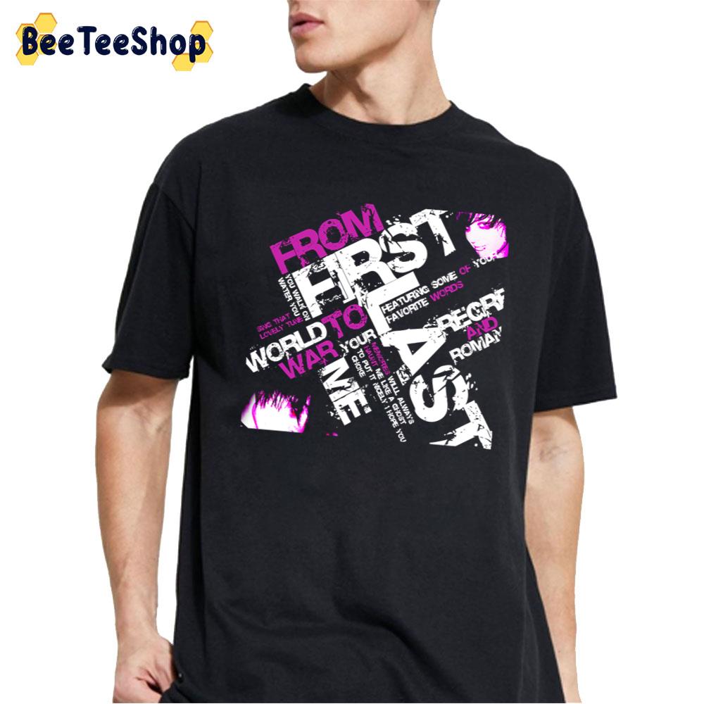 From First To Last Art Unisex T-Shirt