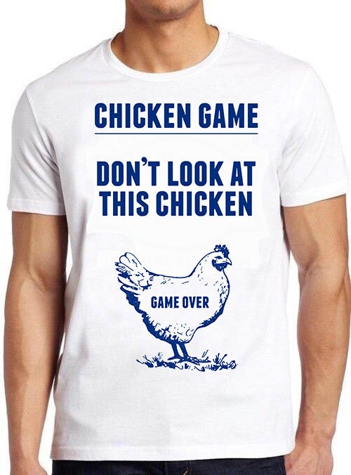 Funny Game Over Don’t Look At This Chicken Unisex T-Shirt