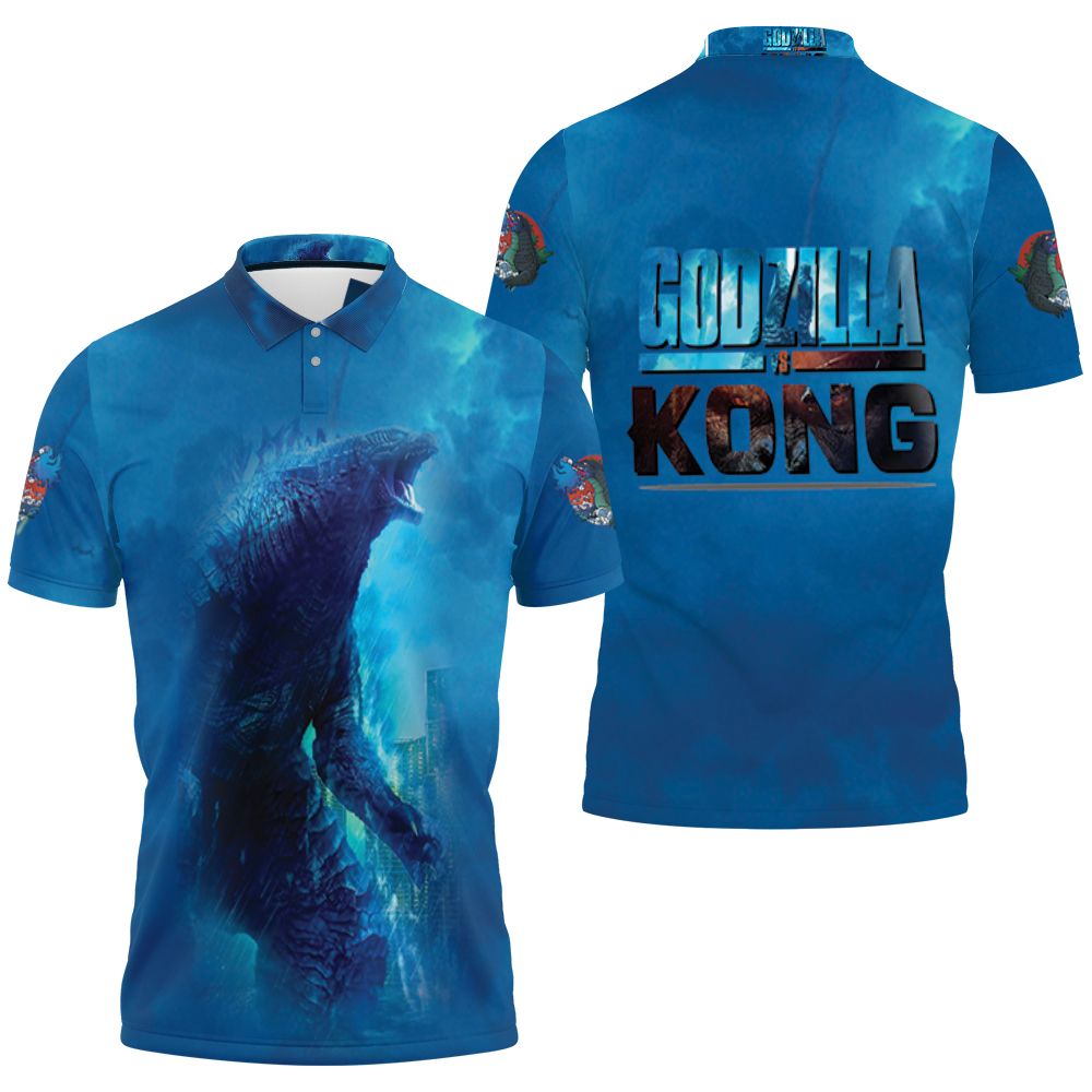 Godzilla Showing Up The Power In The City Godzilla Vs Kong Polo Shirt All Over Print Shirt 3d T-shirt