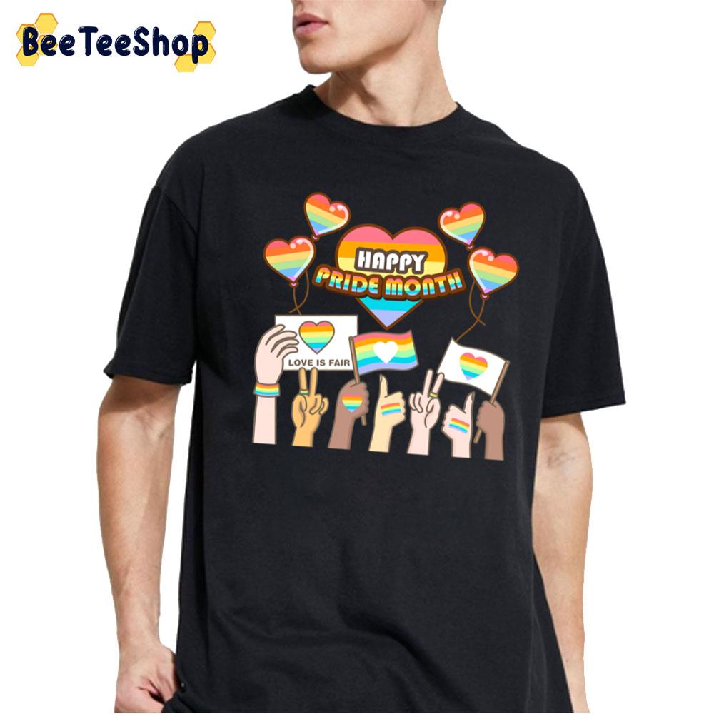 Happy Pride Month Love Is Fair Allyship Lgbtq Unisex T-Shirt