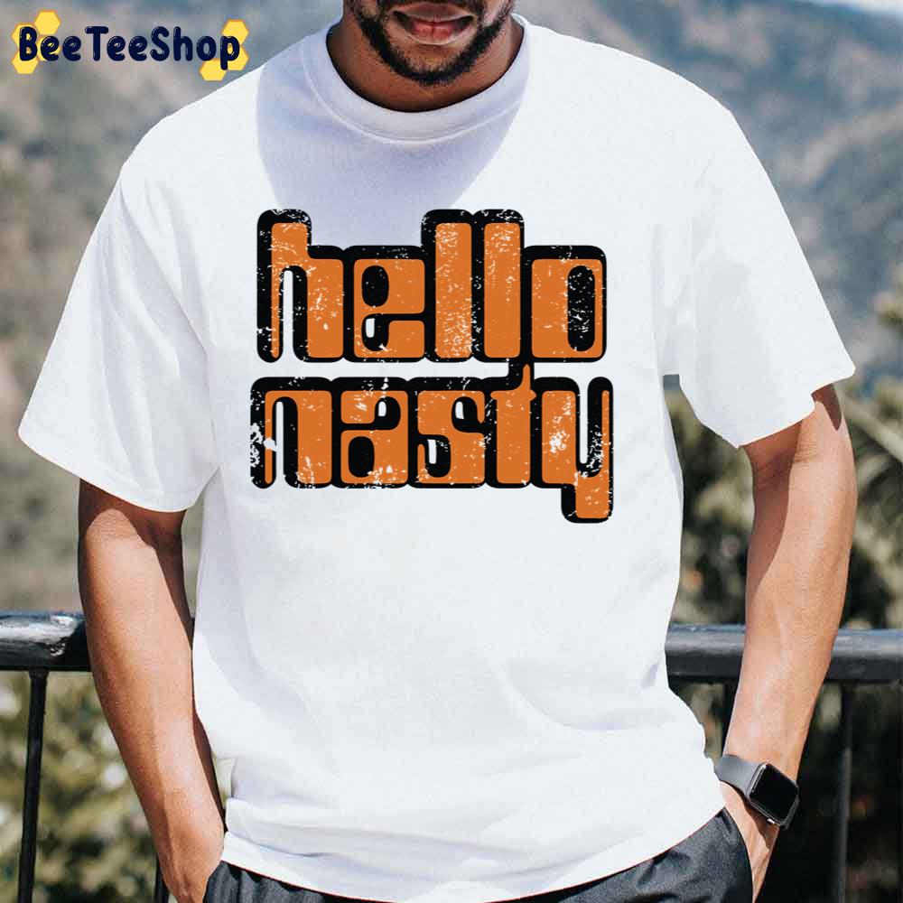 Hello Nasty Vintage Art Unisex T-Shirt