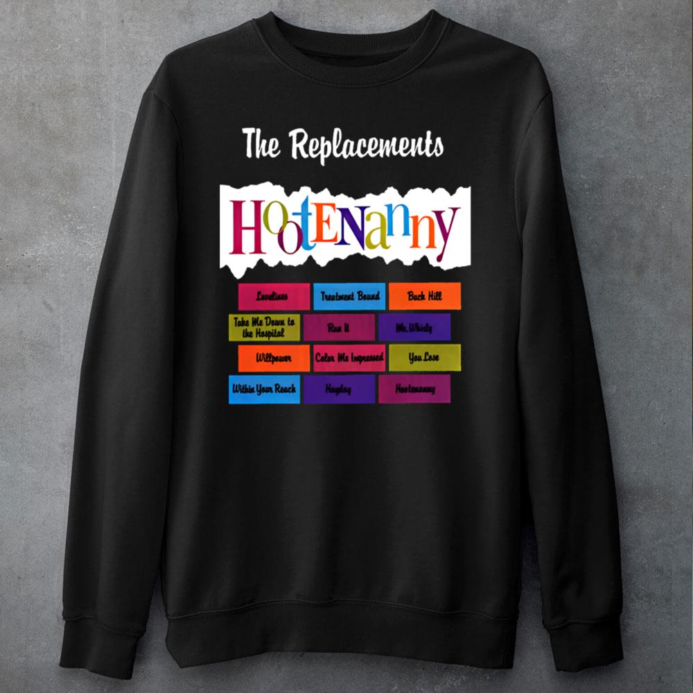 Hootenanny The Replacements Rock Band Unisex T-Shirt