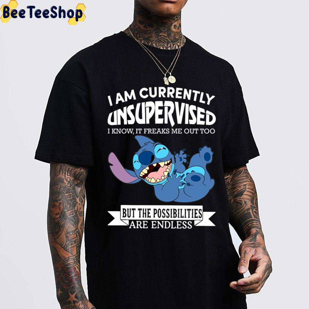 I Am Currently Unsupervised Stitch Graphic Unisex T-Shirt