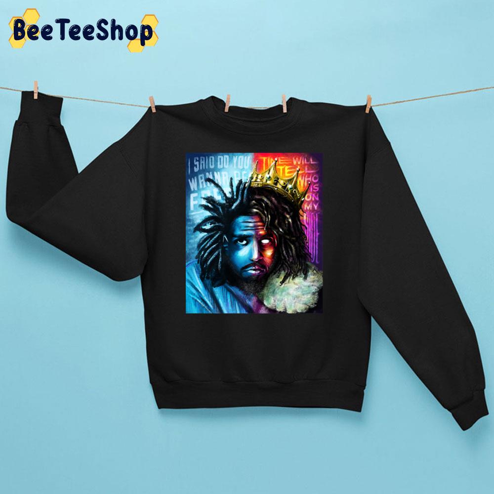 I Said Do You J Cole Rapper Unisex Sweatshirt