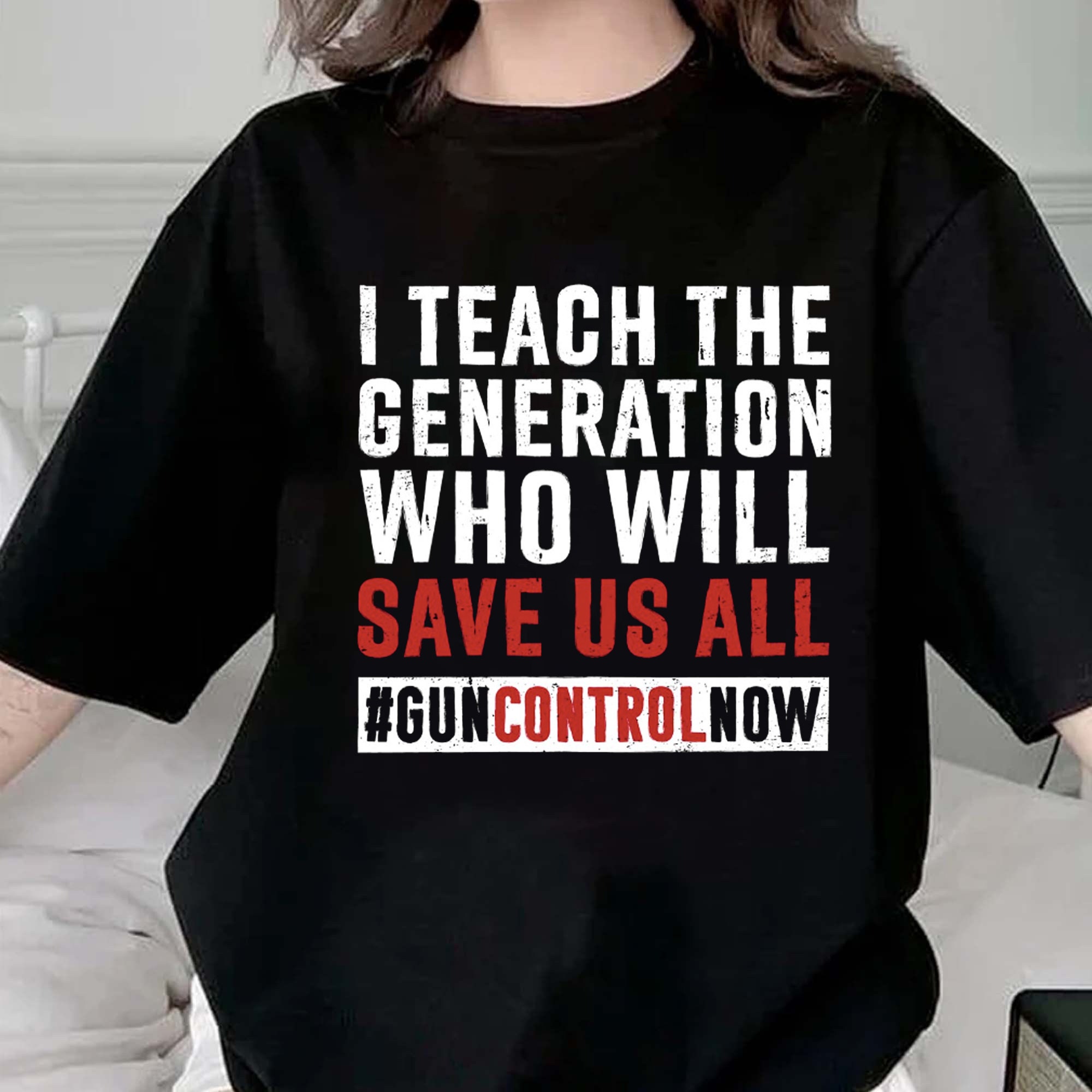 I Teach The Generation Who Will Save Us All Gun Control Now Unisex T-Shirt