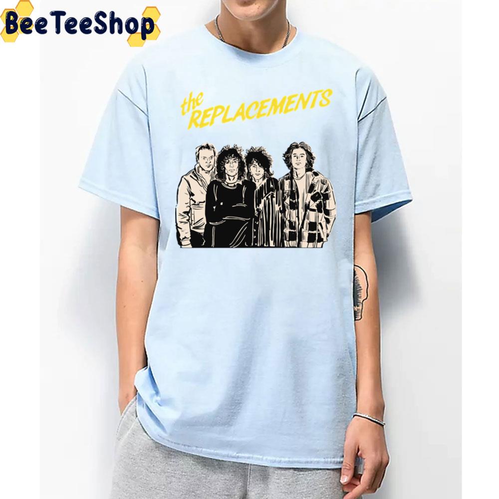 I Will Dare The Replacements Rock Band Unisex T-Shirt